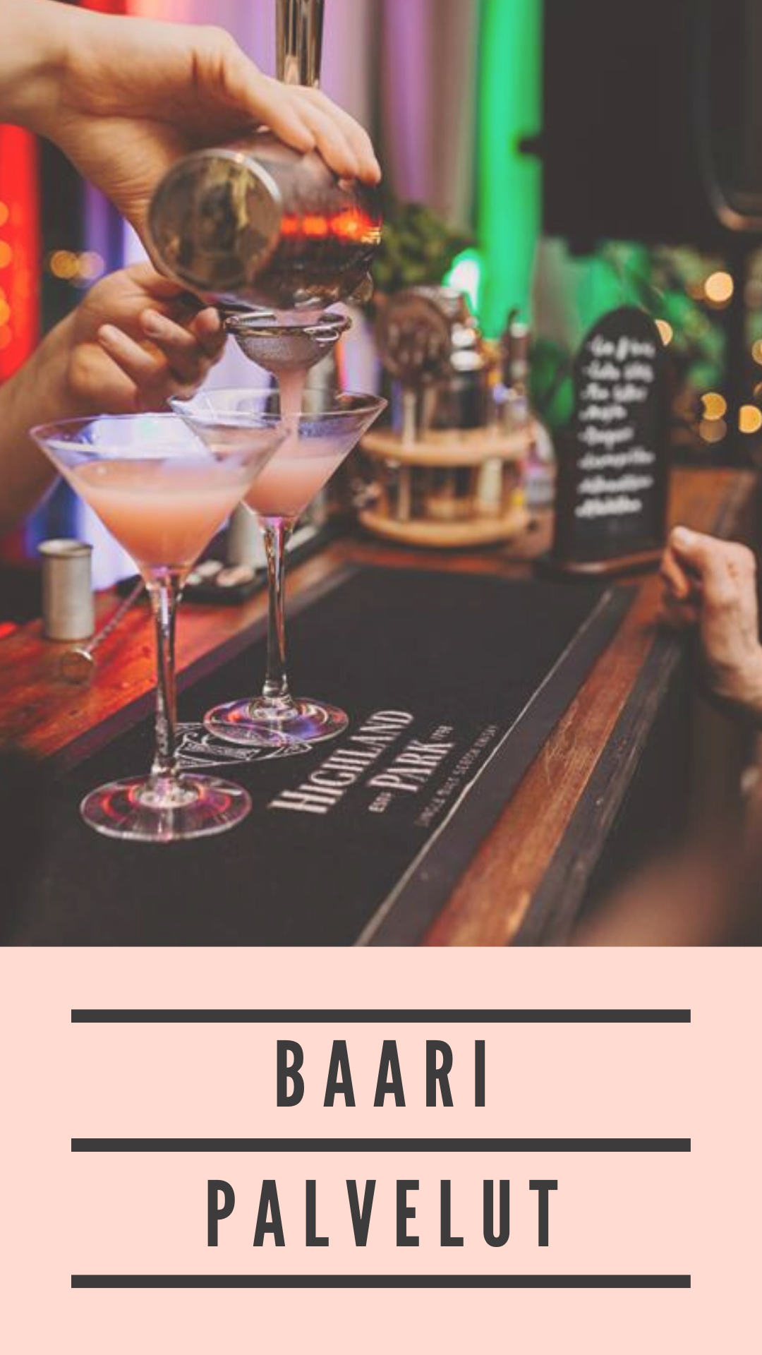 Baaripalvelut Your Bartender - Cocktail Catering